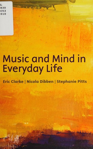 Music and mind in everyday life