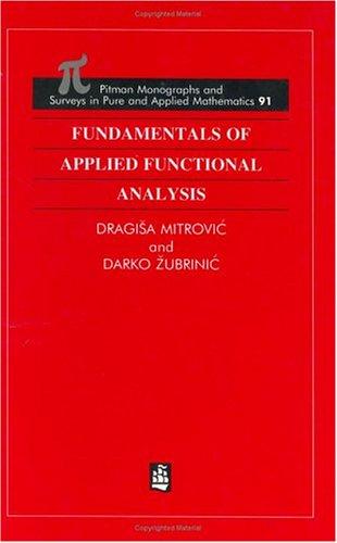 Fundamentals of applied functional analysis