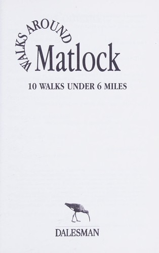 Walks Around Matlock (Dalesman Walks Around S.)