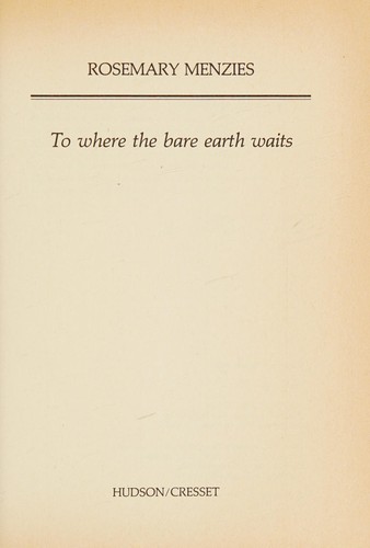 To where the bare earth waits