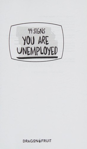 99 Signs You Are Unemployed