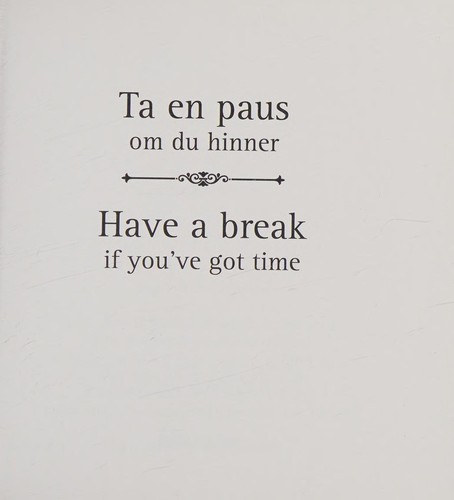 Ta en paus - om du hinner