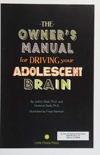 The owner's manual for driving your adolescent brain