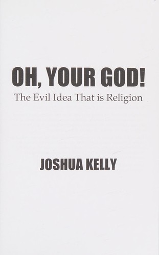Oh, Your God!