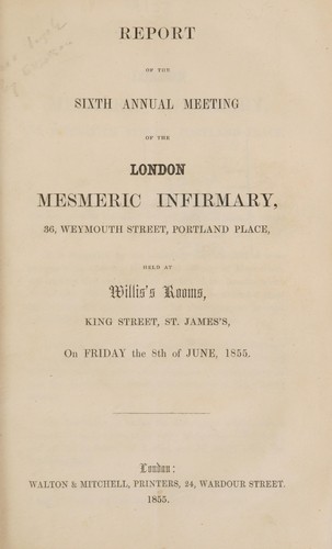 Report of the Annual Meeting of the London Mesmeric Infirmary