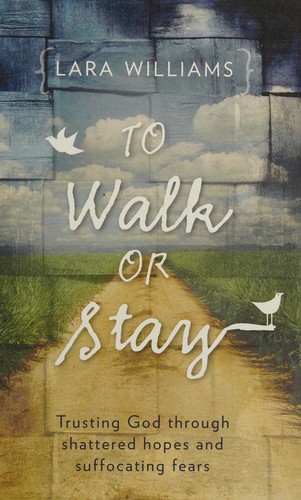 To Walk or Stay
