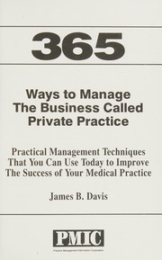365 ways to manage the business called private practice