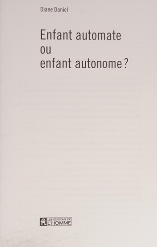 Enfant automate ou enfant autonome?