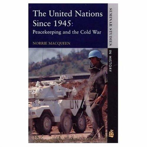 The United Nations since 1945