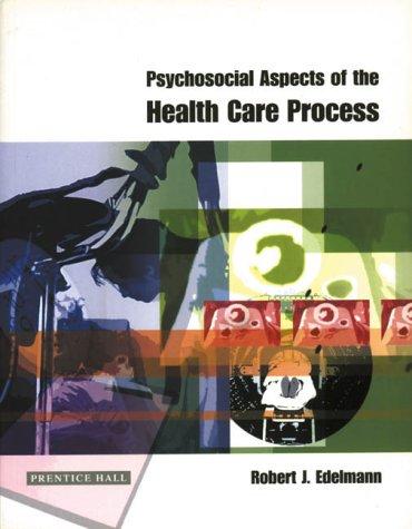 Psychosocial aspects of the health care process