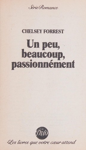 Un peu, beaucoup, passionnément