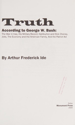 Truth According to George W. Bush