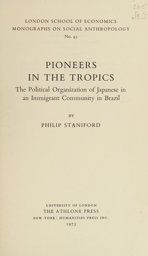 Pioneers in the tropics