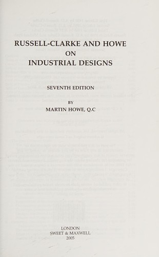 Russell-Clarke and Howe on Industrial Designs (Intellectual Property Library)