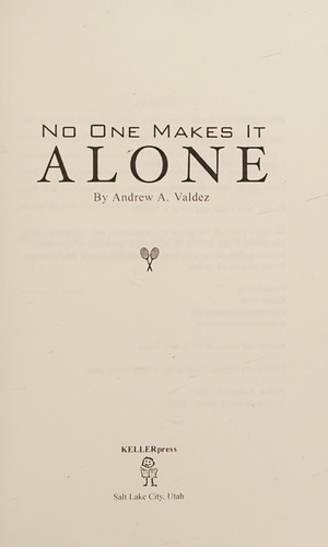 No one makes it alone
