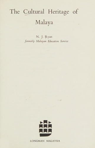 The cultural heritage of Malaya
