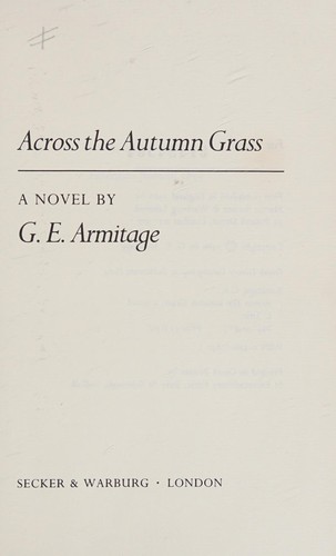 Across the autumn grass