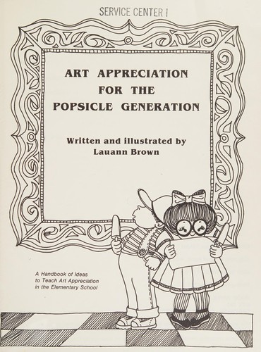 Art appreciation for the popsicle generation