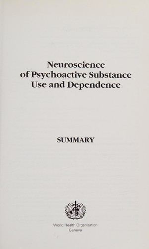 Neuroscience of psychoactive substance use and dependence
