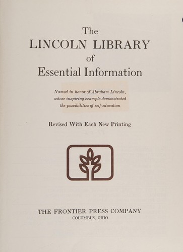 The New Lincoln Library Encyclopedia/ (Former Title = Lincoln Library of Essential Information)