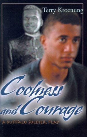 Coolness and Courage