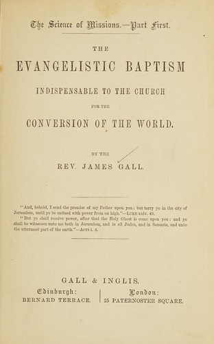 The evangelistic baptism indispensable to the Church for the conversion of the world