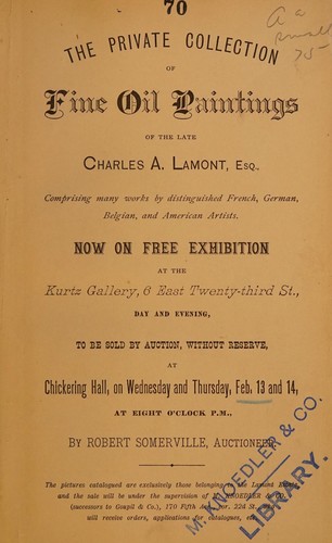 The private collection of fine oil paintings of the late Charles A. Lamont, Esq