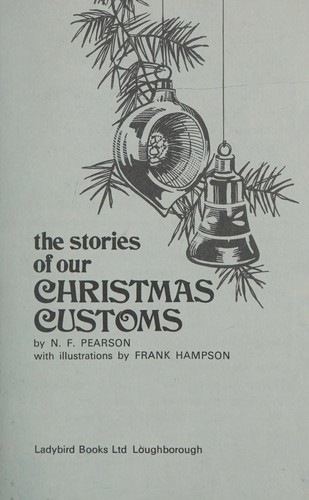 The Stories of Our Christmas Customs