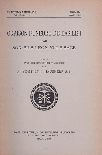 Oraison funébre de Basile I, par son fils Léon VI, le Sage