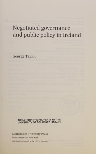 NEGOTIATED GOVERNANCE AND PUBLIC POLICY IN IRELAND