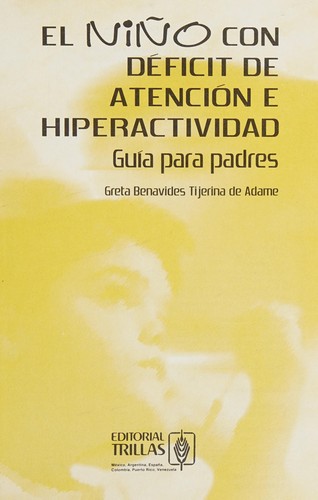 El niño con déficit de atención e hiperactividad