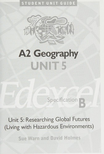 Edexcel (B) Geography A2 Unit 5 - Hazard Option