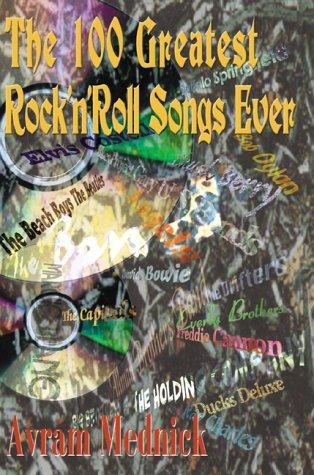 The 100 Greatest Rock'N'Roll Songs Ever