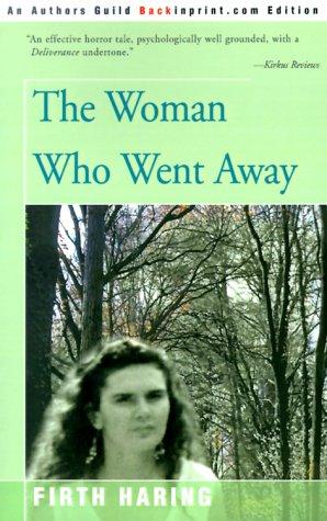 The woman who went away