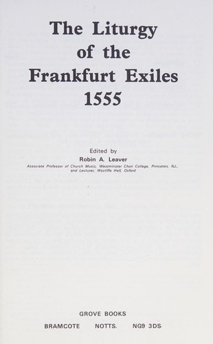The liturgy of the Frankfurt exiles, 1555