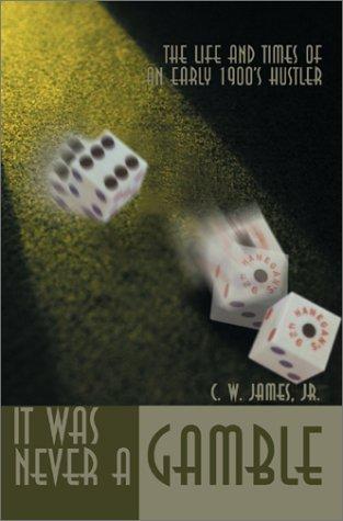 It Was Never a Gamble