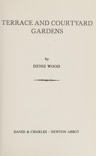 Terrace and courtyard gardens