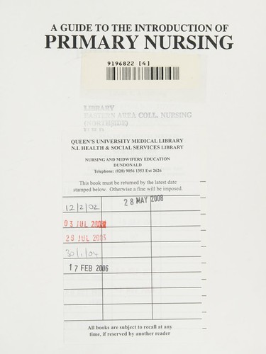 A guide to the introduction of primary nursing