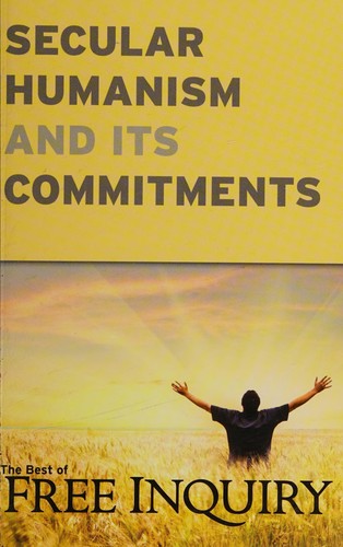 Secular humanism and its commitments