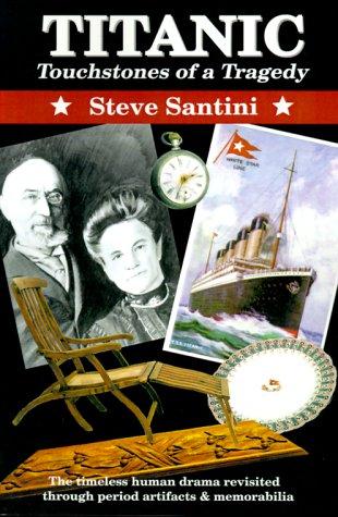 Titanic-Touchstones of a Tragedy