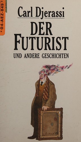 Der Futurist und andere Geschichten