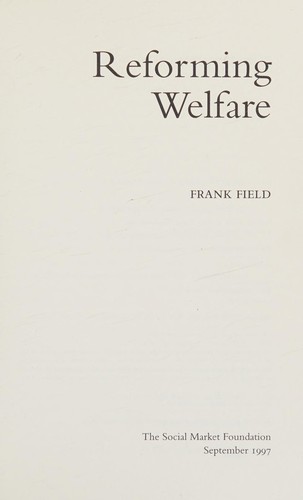 Reforming Welfare (Social Market Foundation Paper)