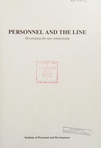 Personnel and the Line Developing the New Relationship (IPD Research)