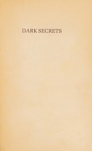 Dark secrets