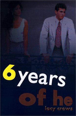 6 Years of He