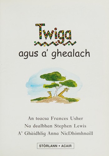 Twiga agus a' ghealach