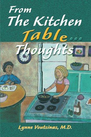 From the Kitchen Table...Thoughts
