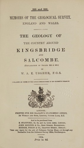 The geology of the country around Kingsbridge and Salcombe. (Explanation of sheets 355 & 356)