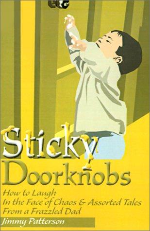 Sticky Doorknobs