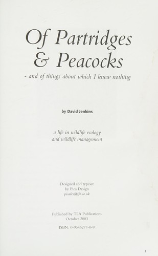 Of partridges & peacocks - and of things about which I knew nothing